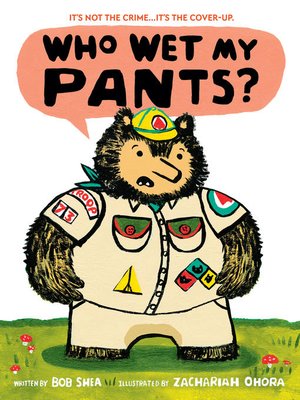 cover image of Who Wet My Pants?